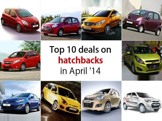 Top 10 deals on hatchbacks in April 2014 Top 10 deals on hatchbacks in April 2014