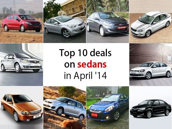 Top 10 deals on sedans in April 2014 Top 10 deals on sedans in April 2014