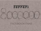 Ferrari 8,000,000 Facebook fans